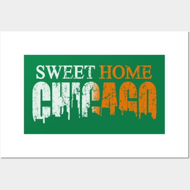 Irish Sweet Home Chicago Wall Art by E